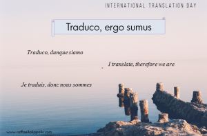 Traduco, ergo sumus